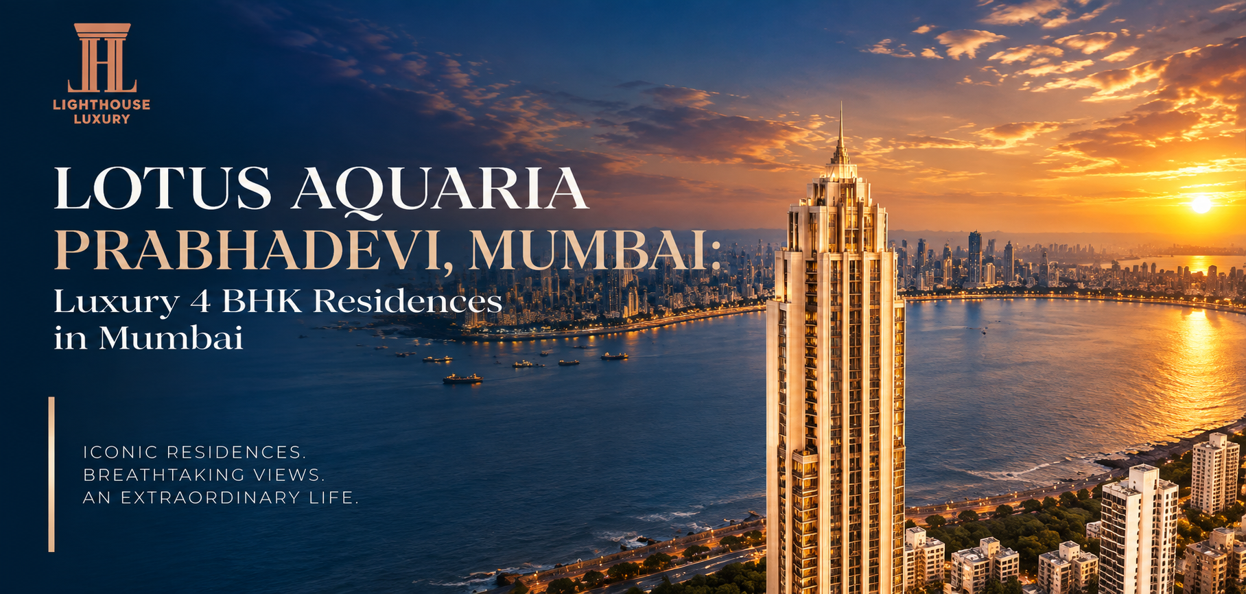 Lotus Aquaria Prabhadevi: Luxury 4 BHK Residences in Mumbai
