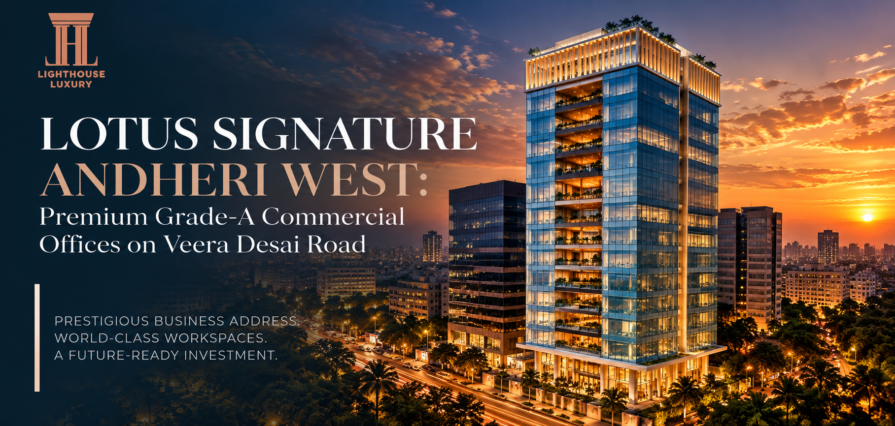 Lotus Signature Andheri West: Premium Grade-A Commercial Offices on Veera Desai Road